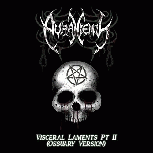 Aura Hiemis : Visceral Laments Part II (Ossuary Version)